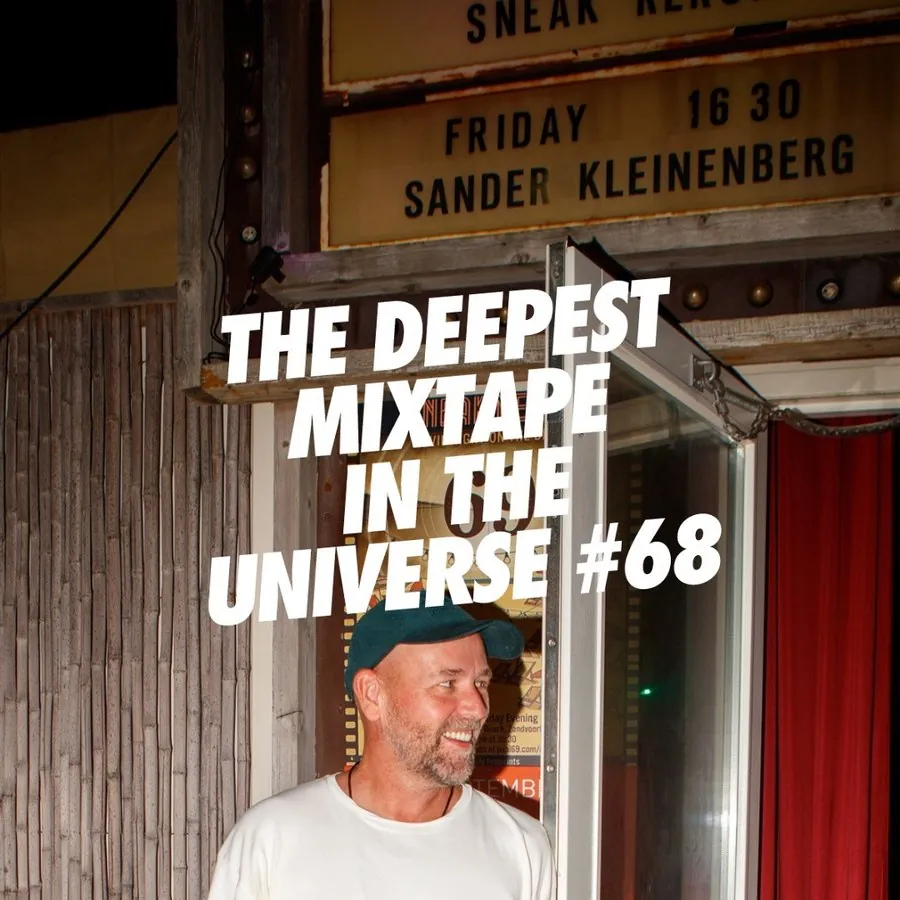 The Deepest Mixtape In The Universe #68